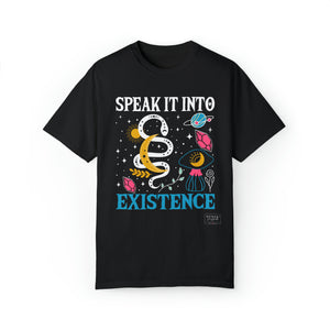 Unisex Speak It Into Existence T-Shirt