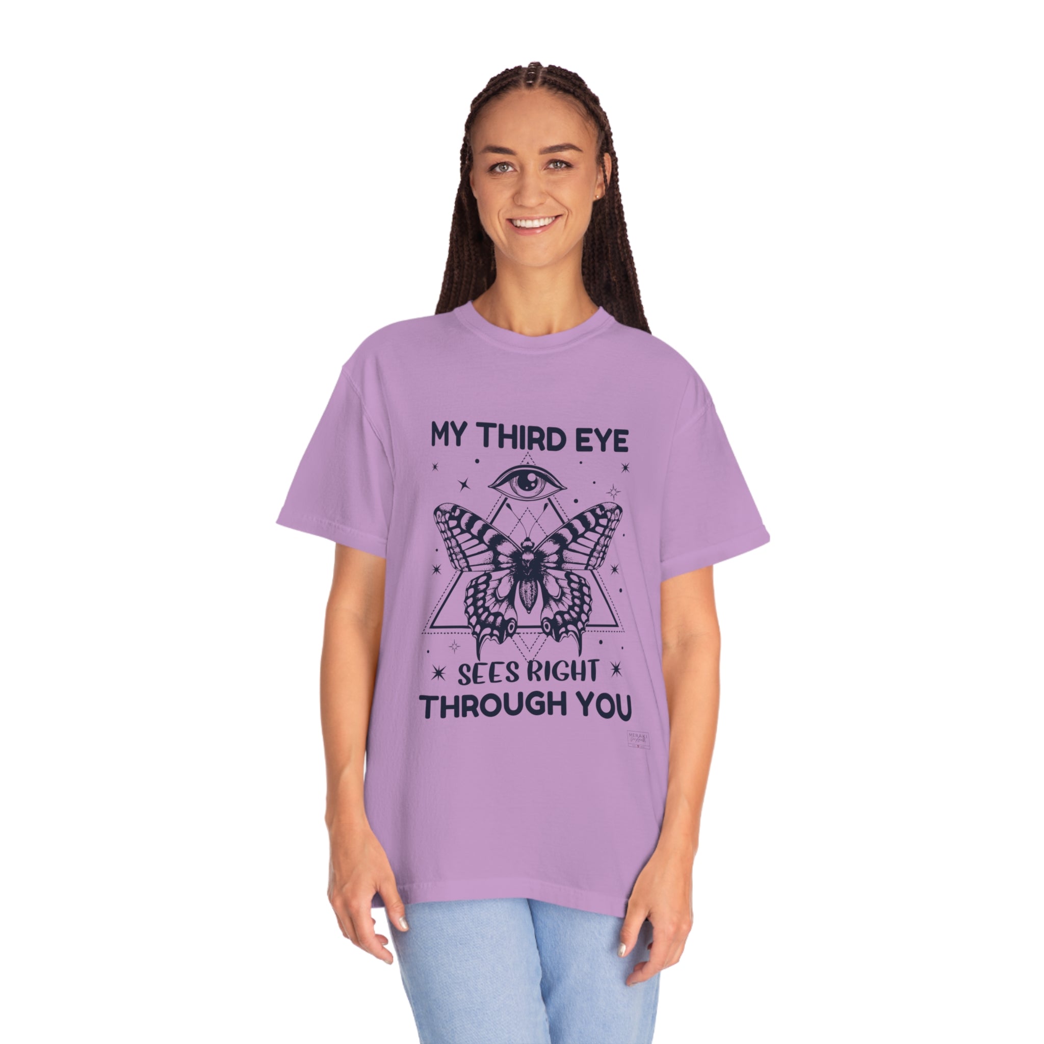 Unisex My Third Eye Sees Right Through You T-Shirt