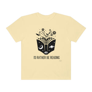 Unisex I'd Rather Be Reading T-Shirt