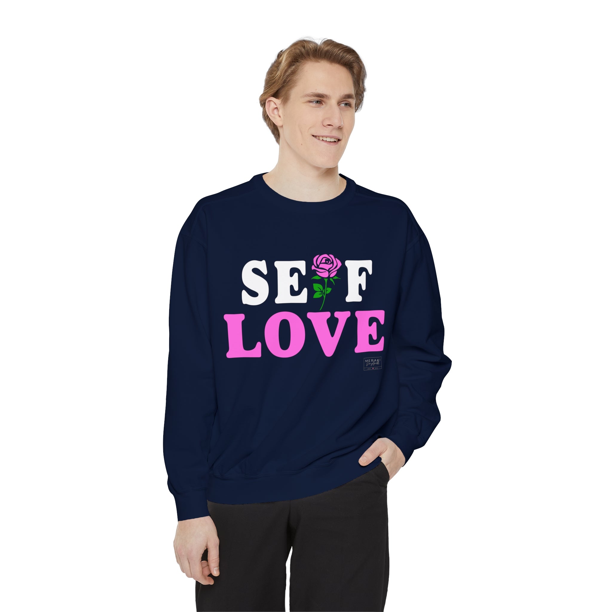 Unisex Self Love Sweatshirt