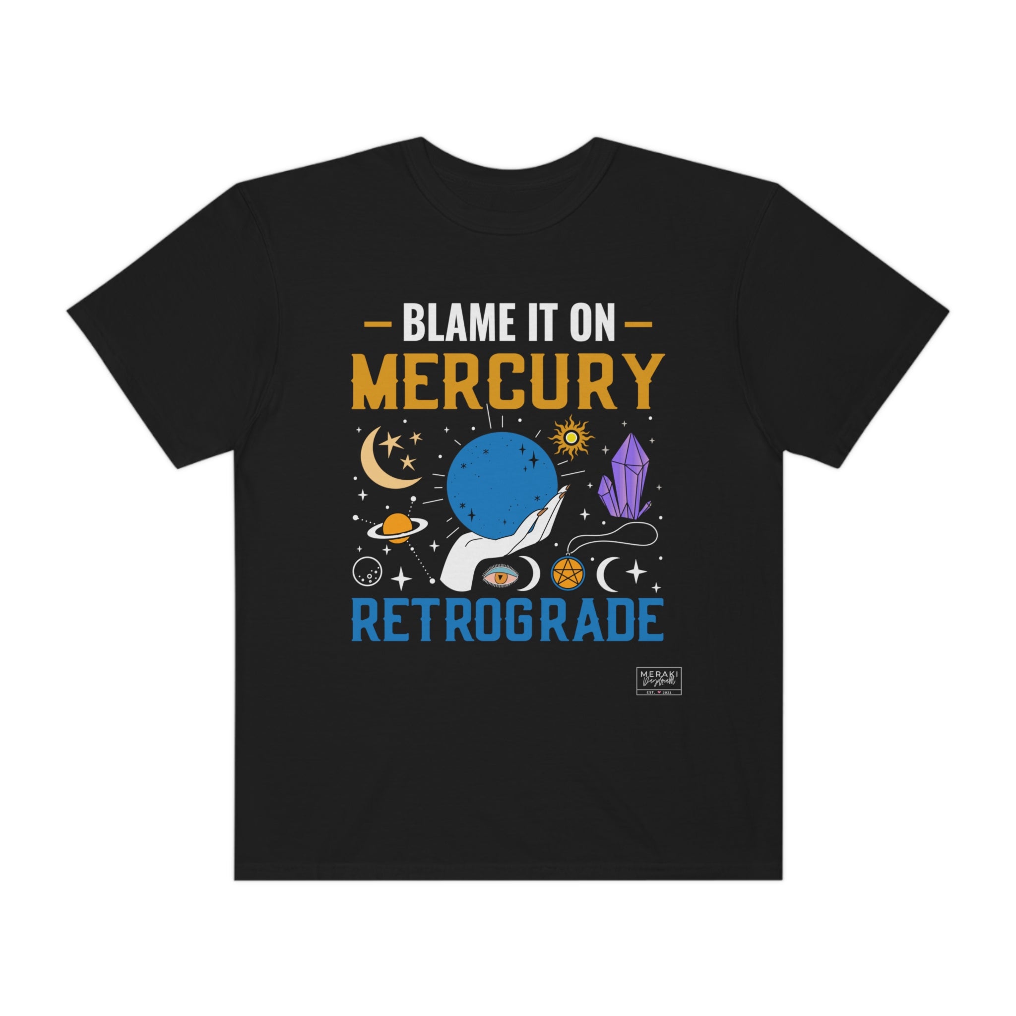 Unisex Blame It On Mercury Retrograde T-Shirt
