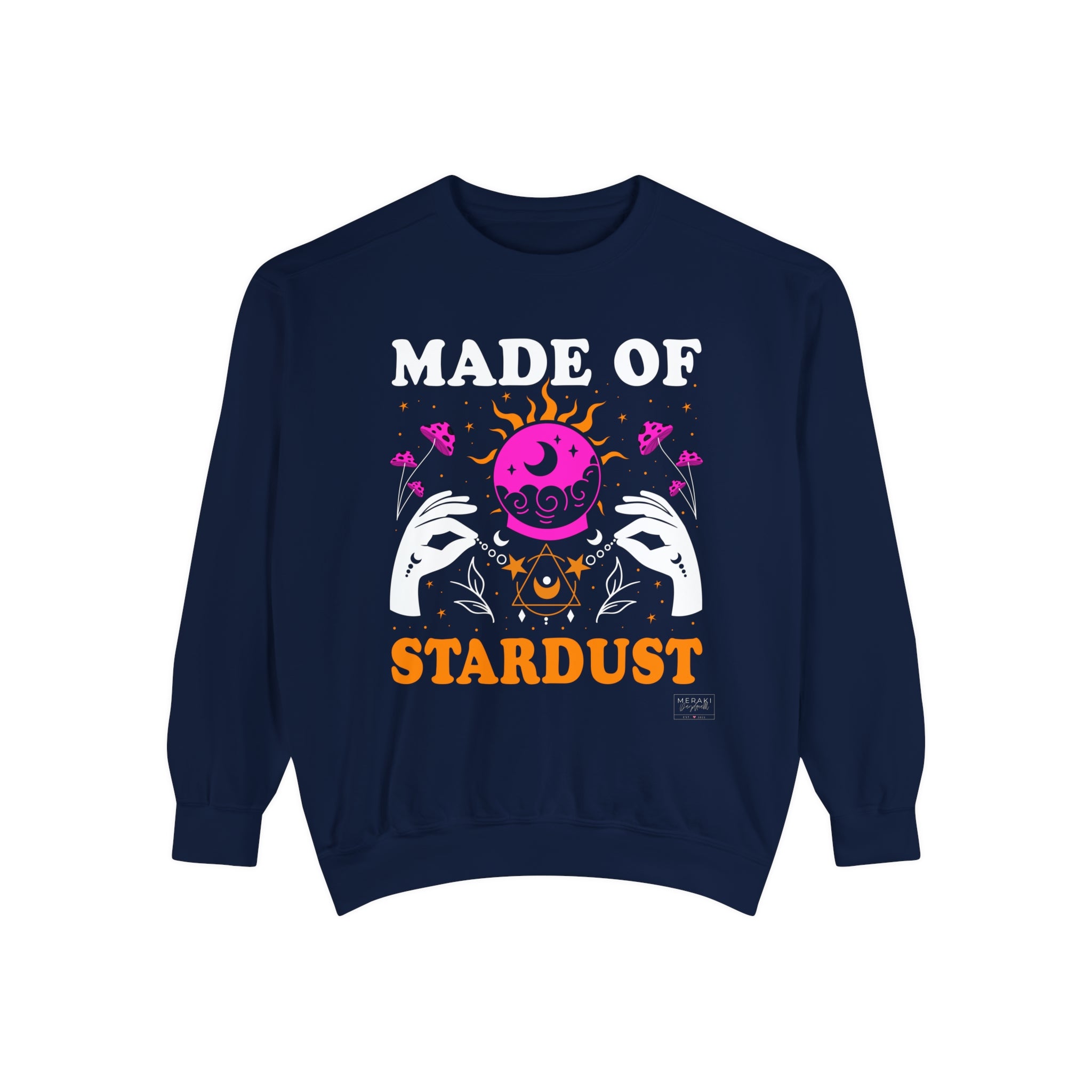 Unisex Made of Stardust Sweatshirt