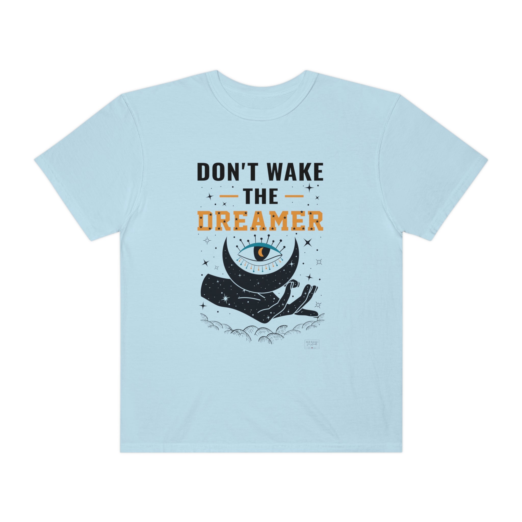 Unisex Don't Wake The Dreamer T-Shirt