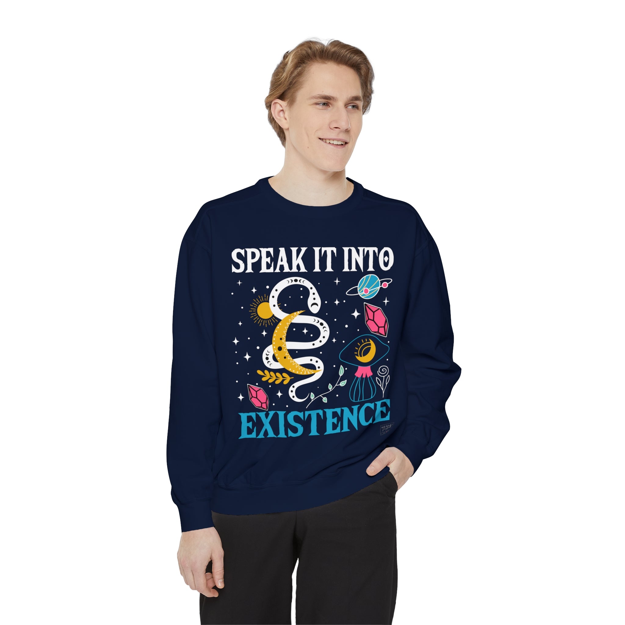 Unisex Speak It Into Existence Sweatshirt