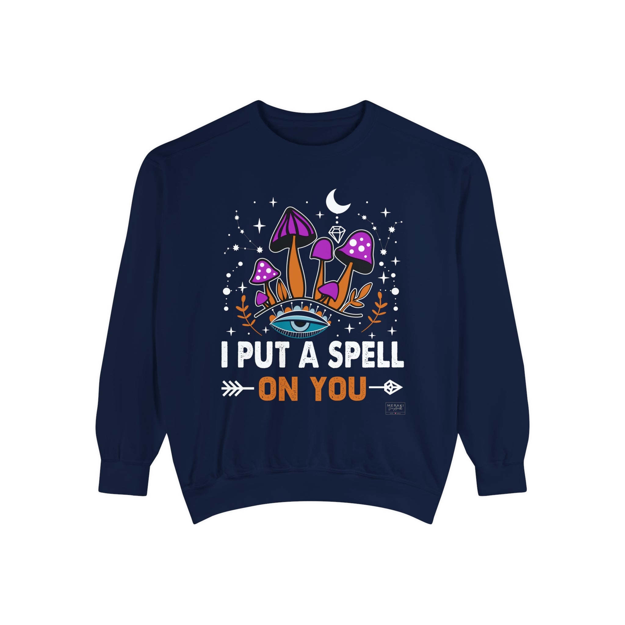 Unisex I Put A Spell On You Sweatshirt