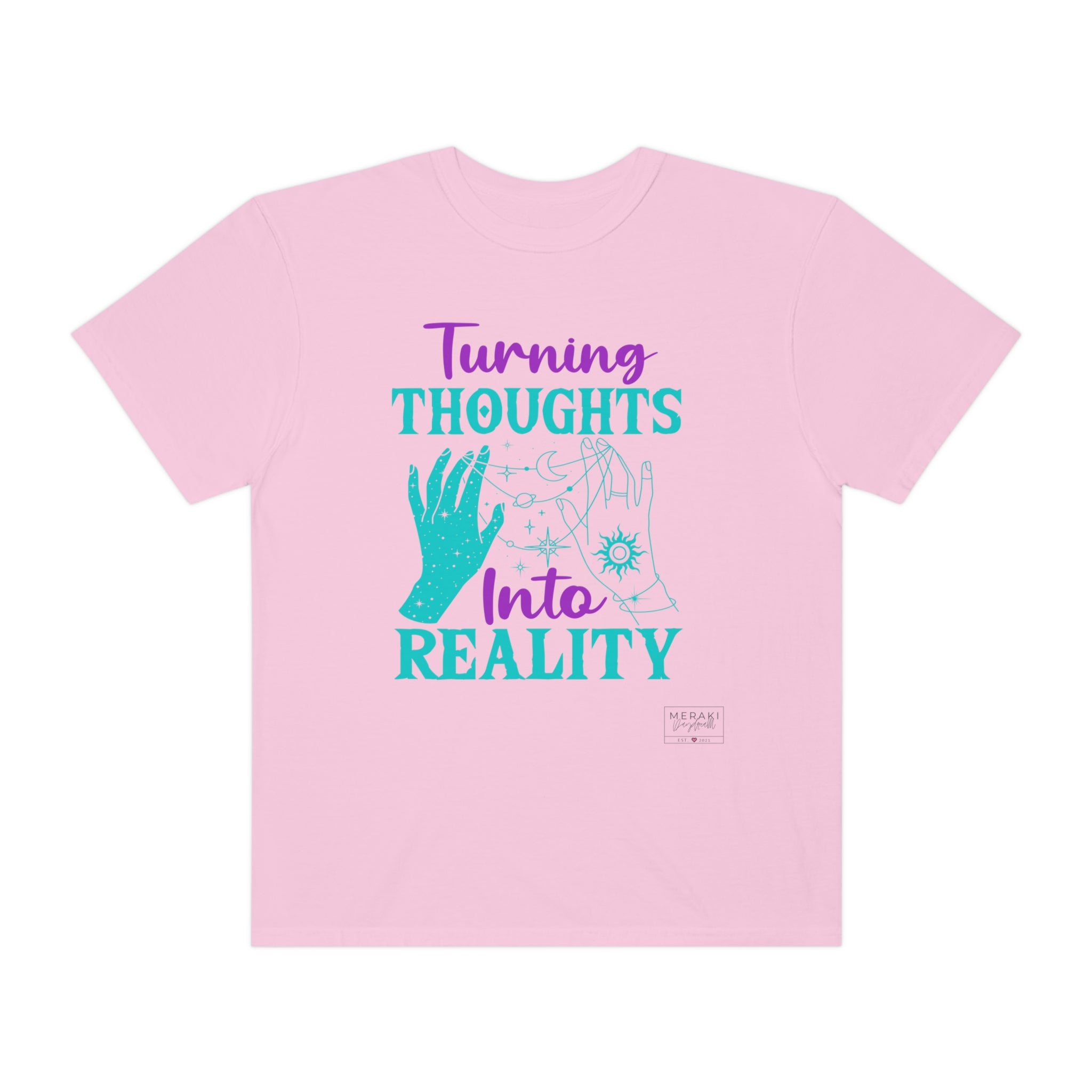 Unisex Turning Thoughts into Reality T-Shirt