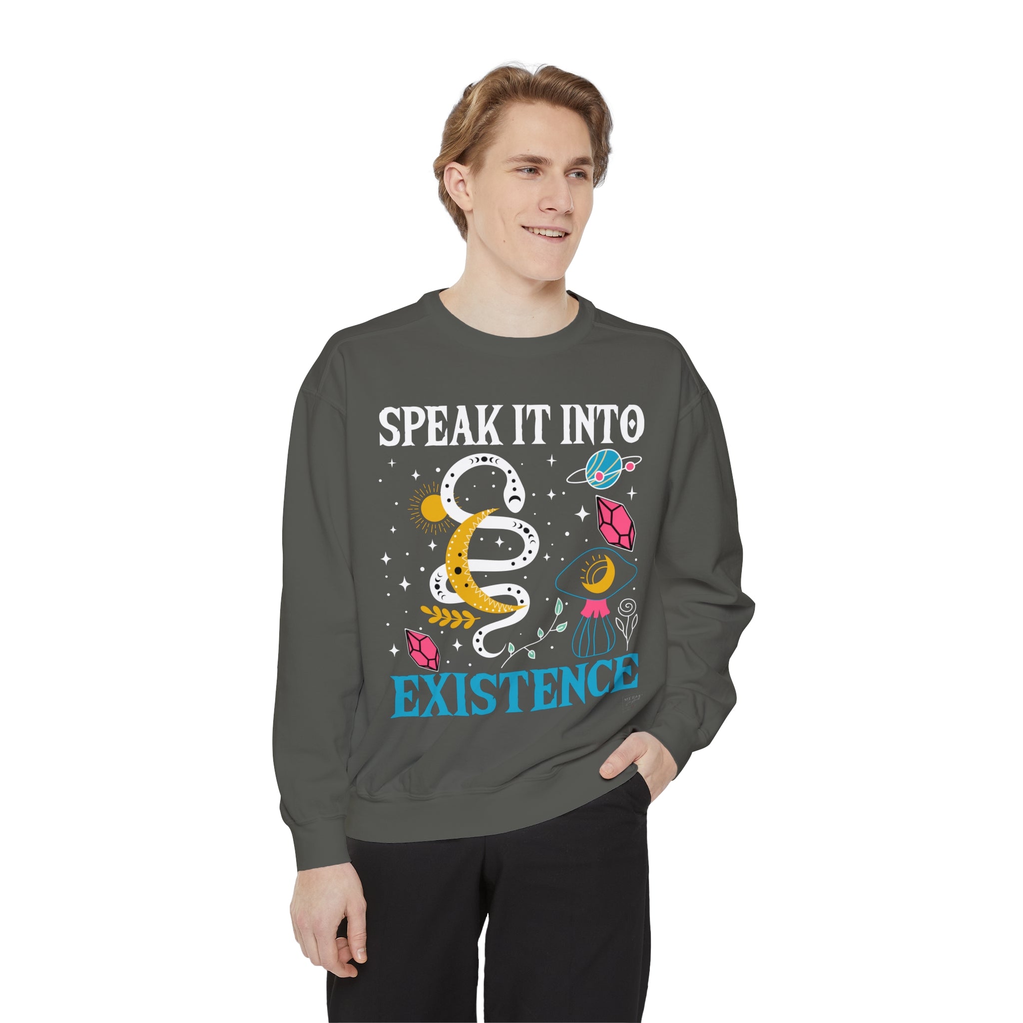 Unisex Speak It Into Existence Sweatshirt