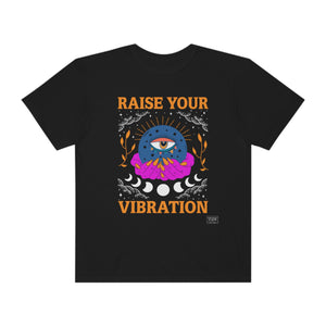 Unisex Raise Your Vibration T-Shirt