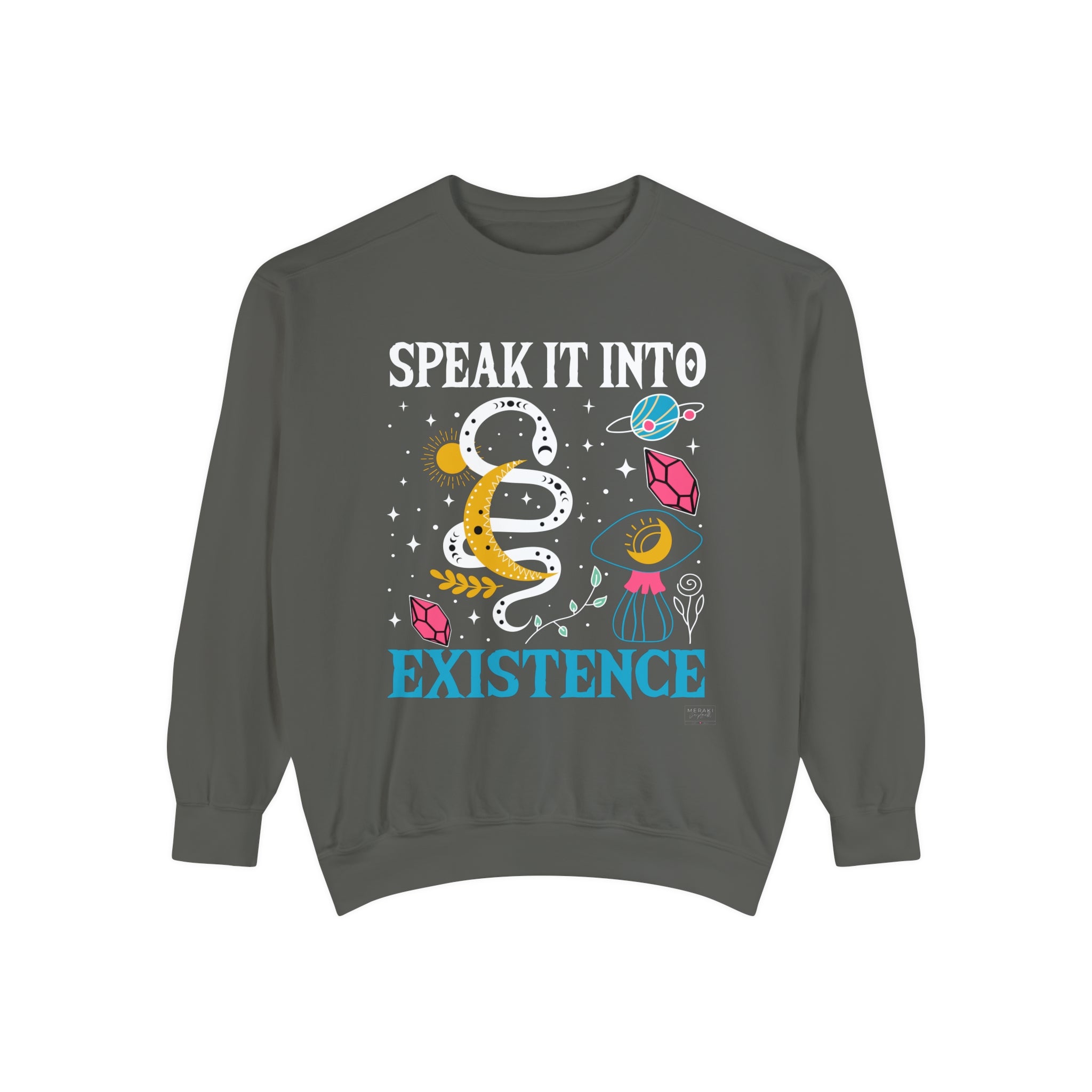 Unisex Speak It Into Existence Sweatshirt