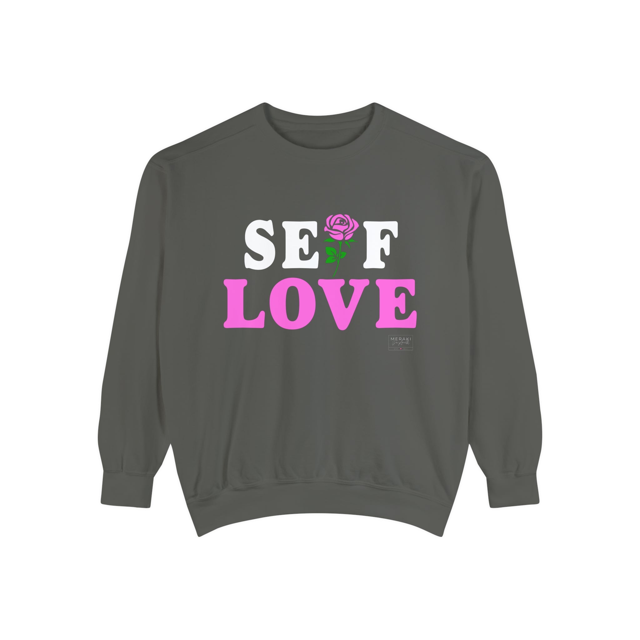 Unisex Self Love Sweatshirt