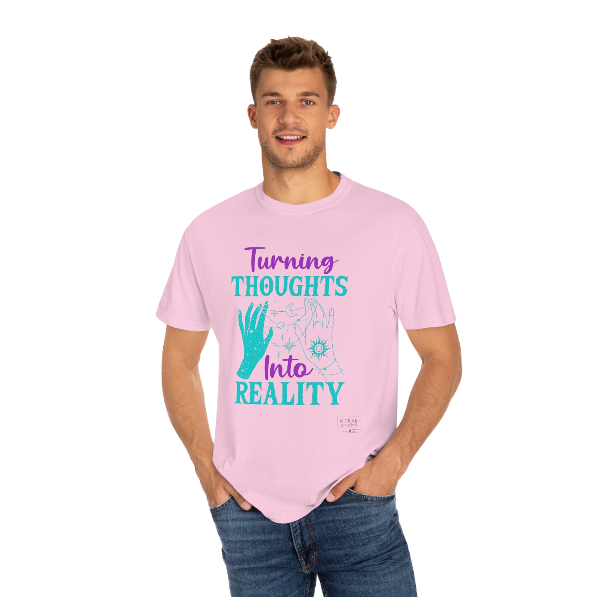 Unisex Turning Thoughts into Reality T-Shirt