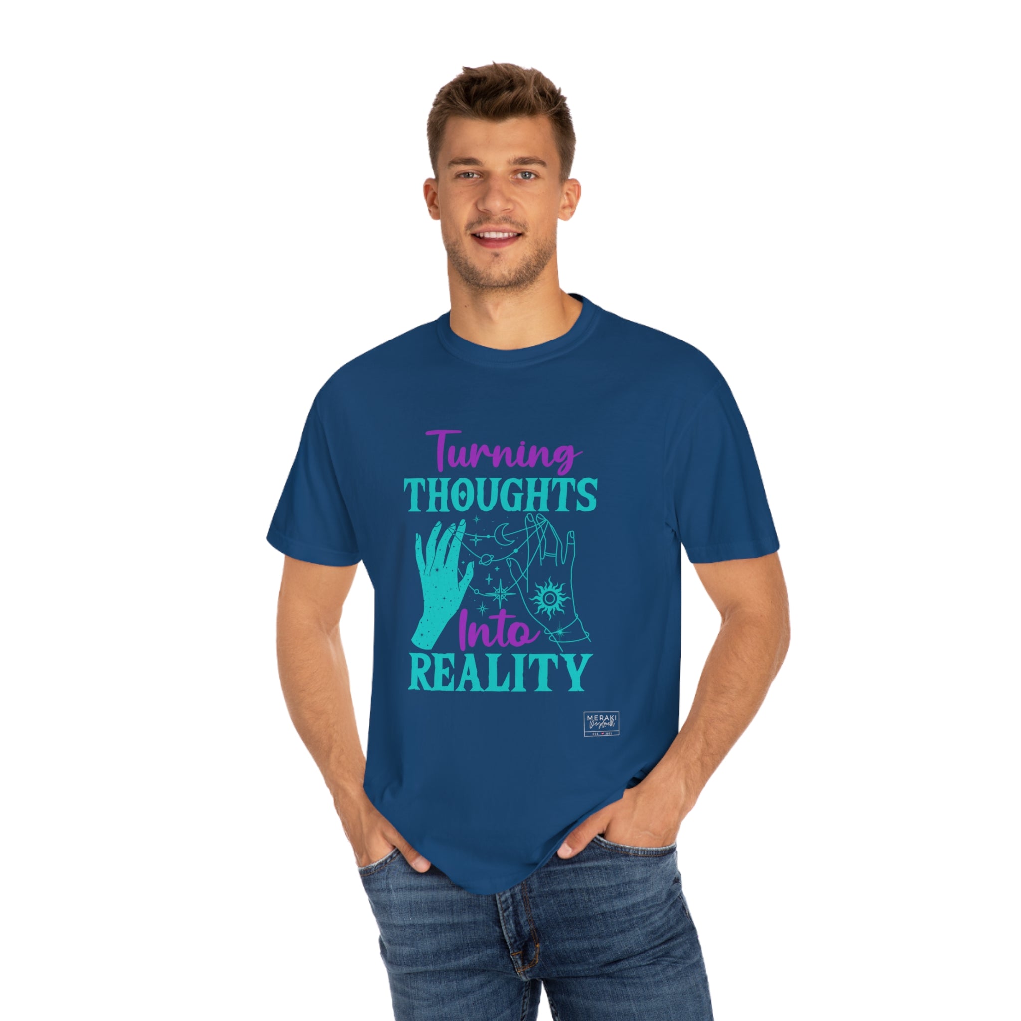 Unisex Turning Thoughts into Reality T-Shirt