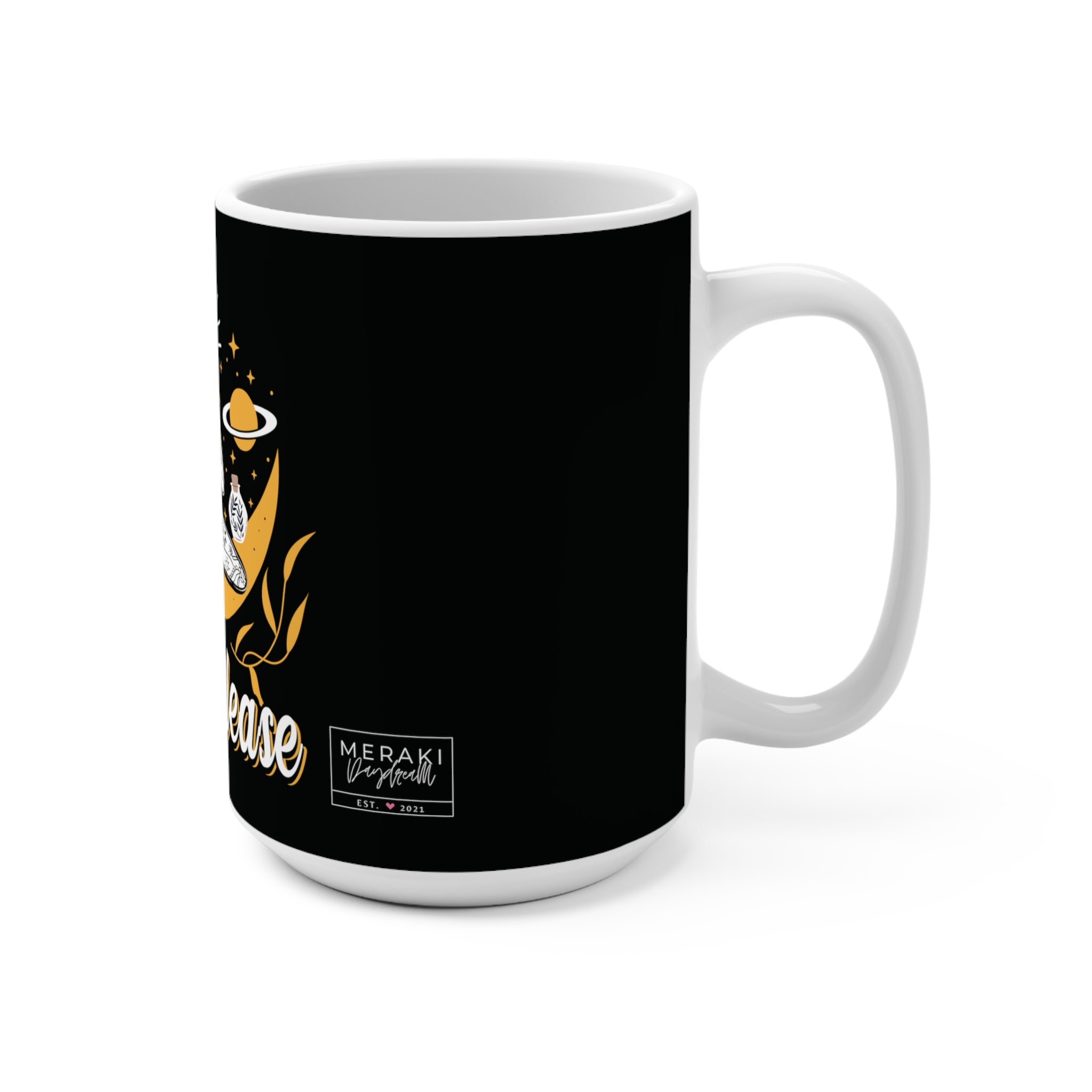 Side view of 15oz ceramic mug with humorous spiritual design