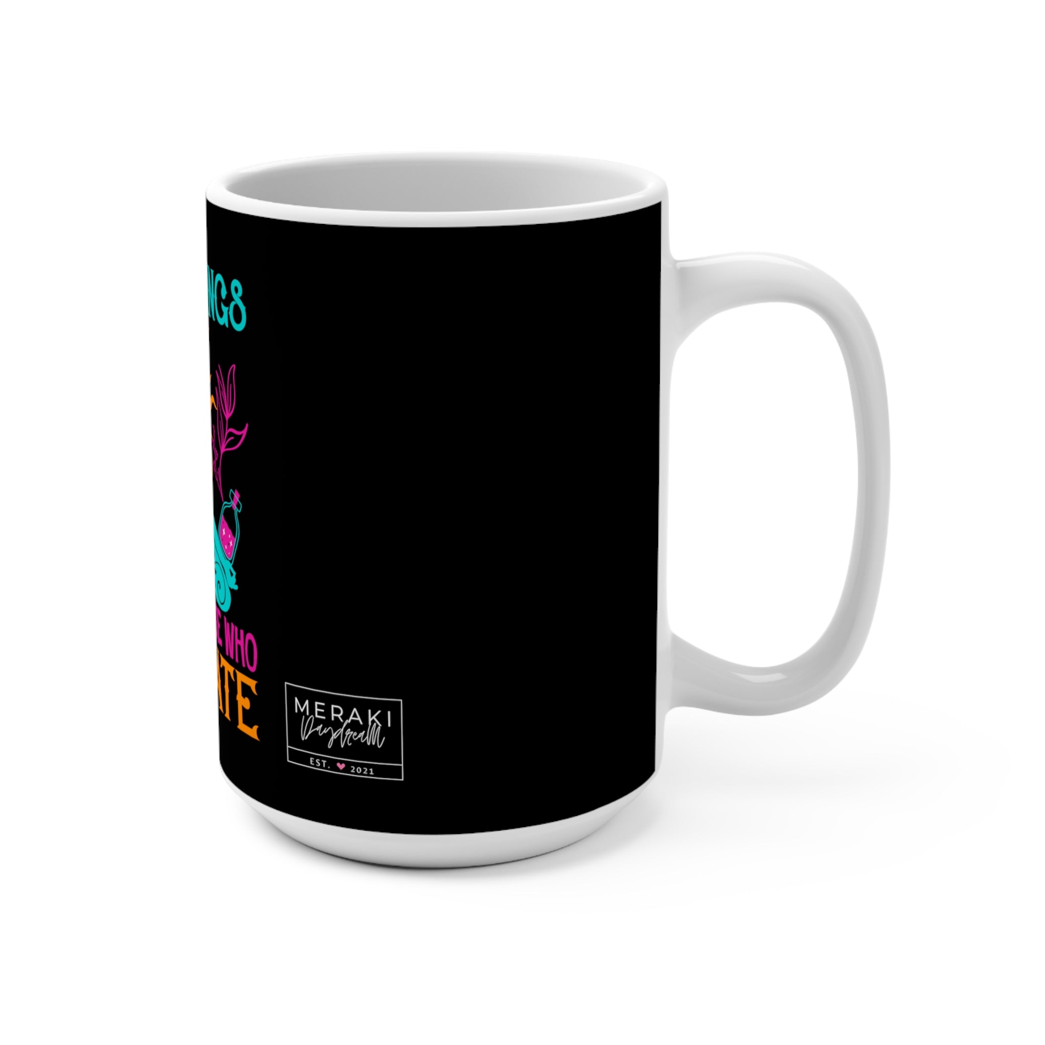 Side view of 15oz white ceramic mug with meditation quote and C-handle