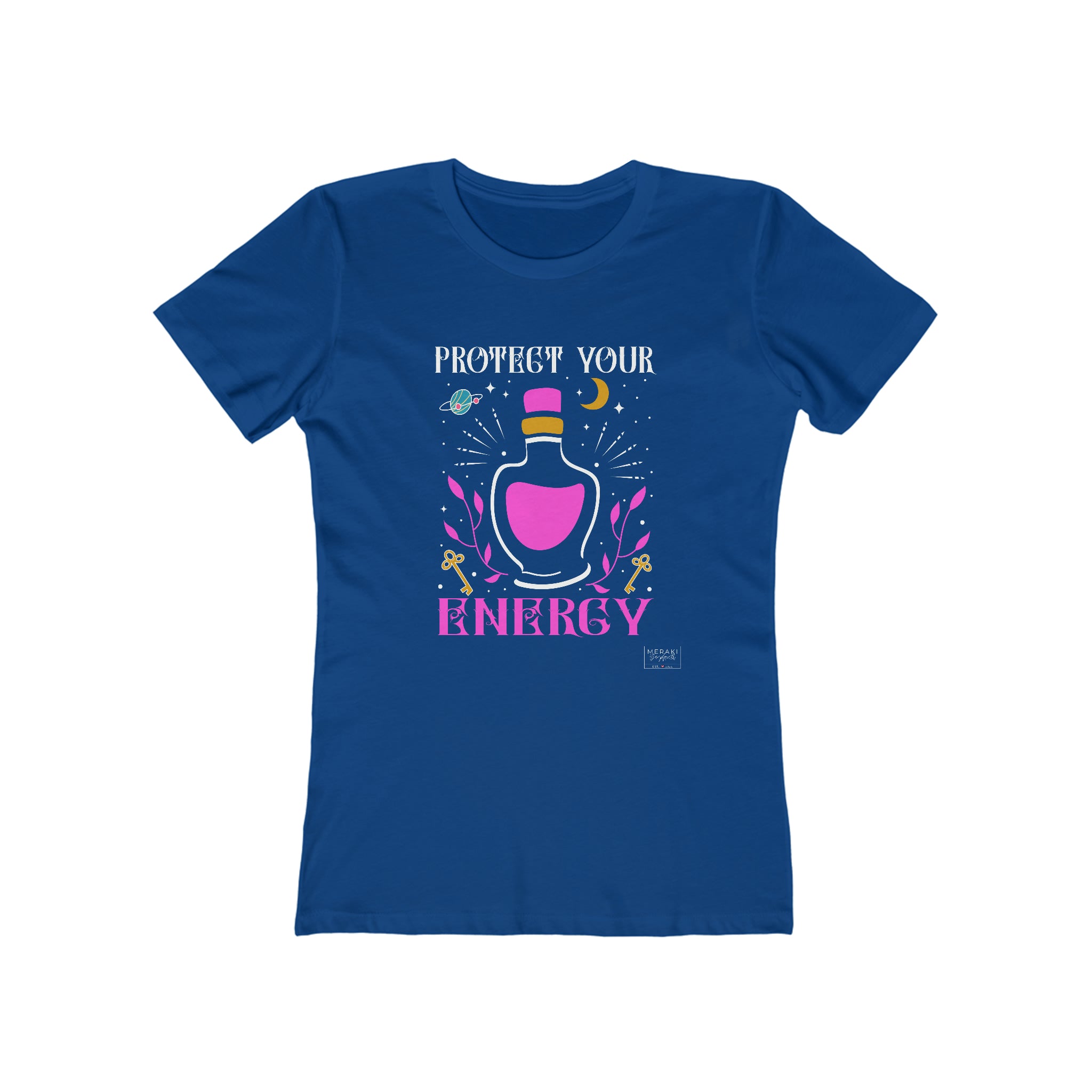 Slim Fit Protect Your Energy T-Shirt - Meraki Daydream