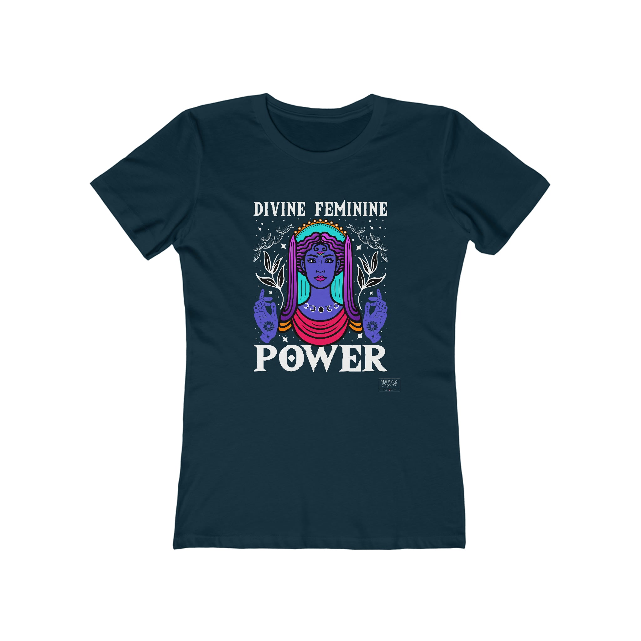 Slim Fit Divine Feminine Power T-Shirt - Meraki Daydream