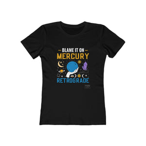 Slim Fit Blame It On Mercury Retrograde T-Shirt - Meraki Daydream