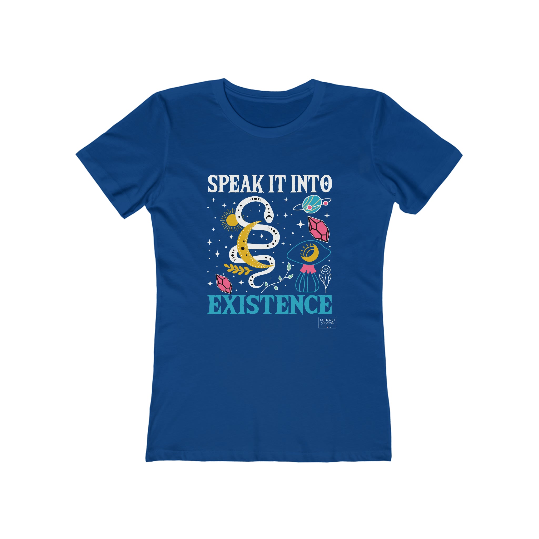 Slim Fit Speak It Into Existence T-Shirt - Meraki Daydream