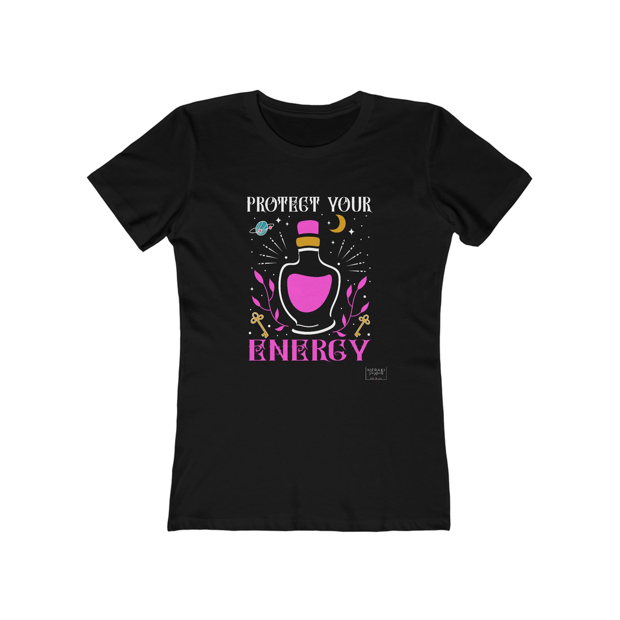 Slim Fit Protect Your Energy T-Shirt - Meraki Daydream