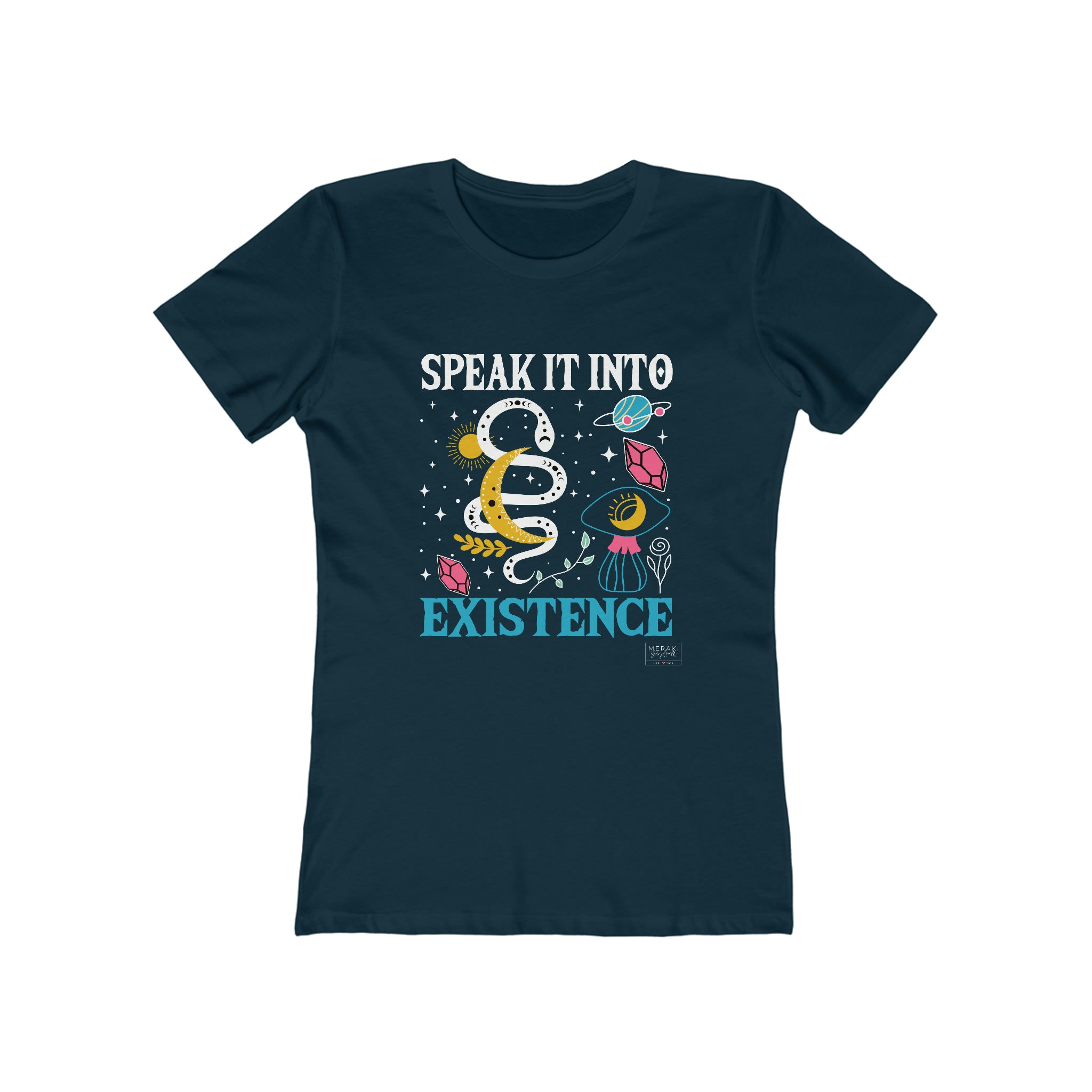 Slim Fit Speak It Into Existence T-Shirt - Meraki Daydream