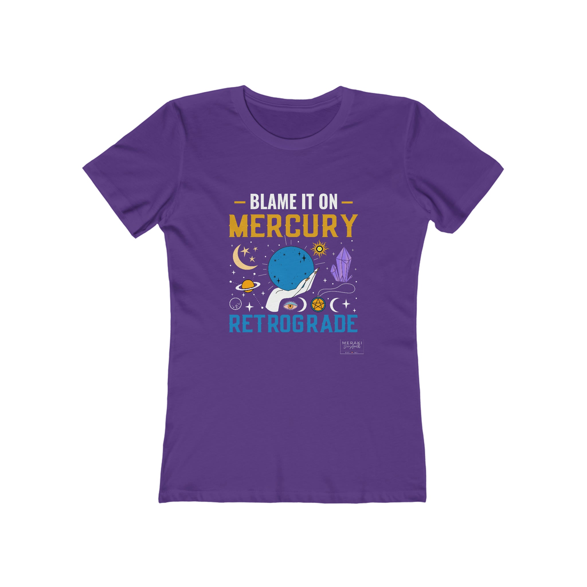 Slim Fit Blame It On Mercury Retrograde T-Shirt - Meraki Daydream