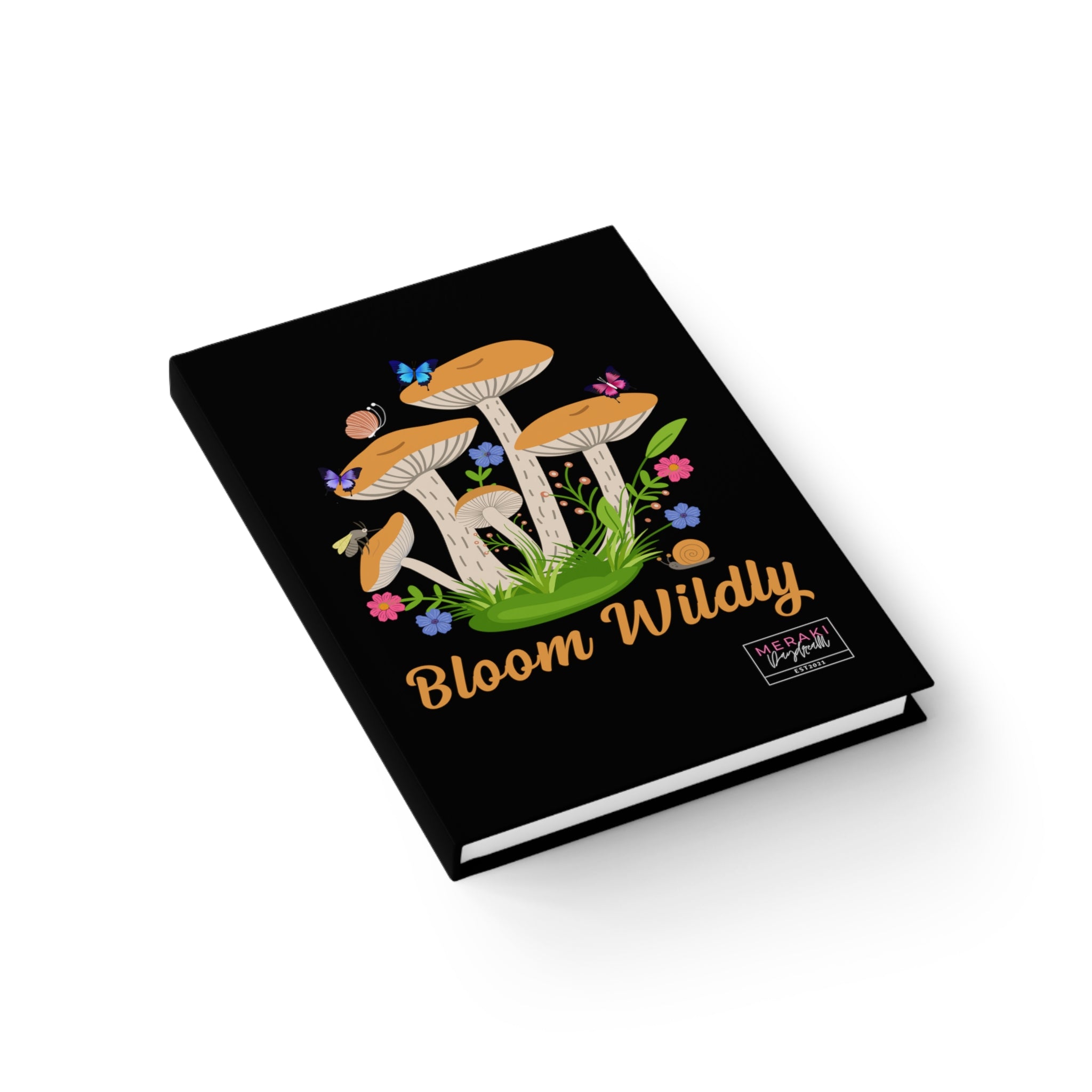 Bloom Wildly Blank Journal