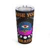 Front of Raise Your Vibration tumbler with high vibe affirmation and glossy finish