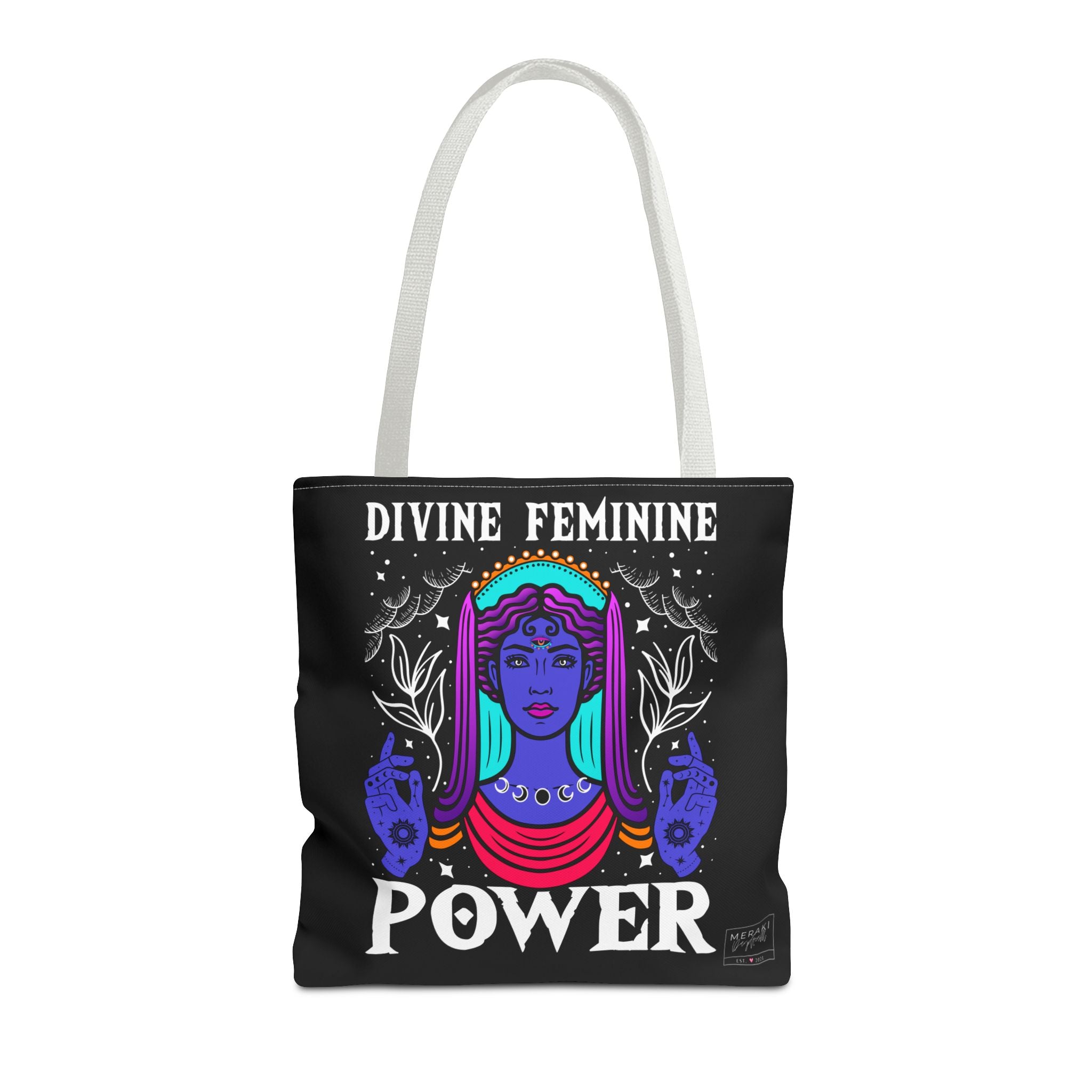 Front view of Divine Feminine Power tote with white handles and bold feminine text