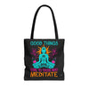 Front view of Meditation tote bag with black handles and calming script
