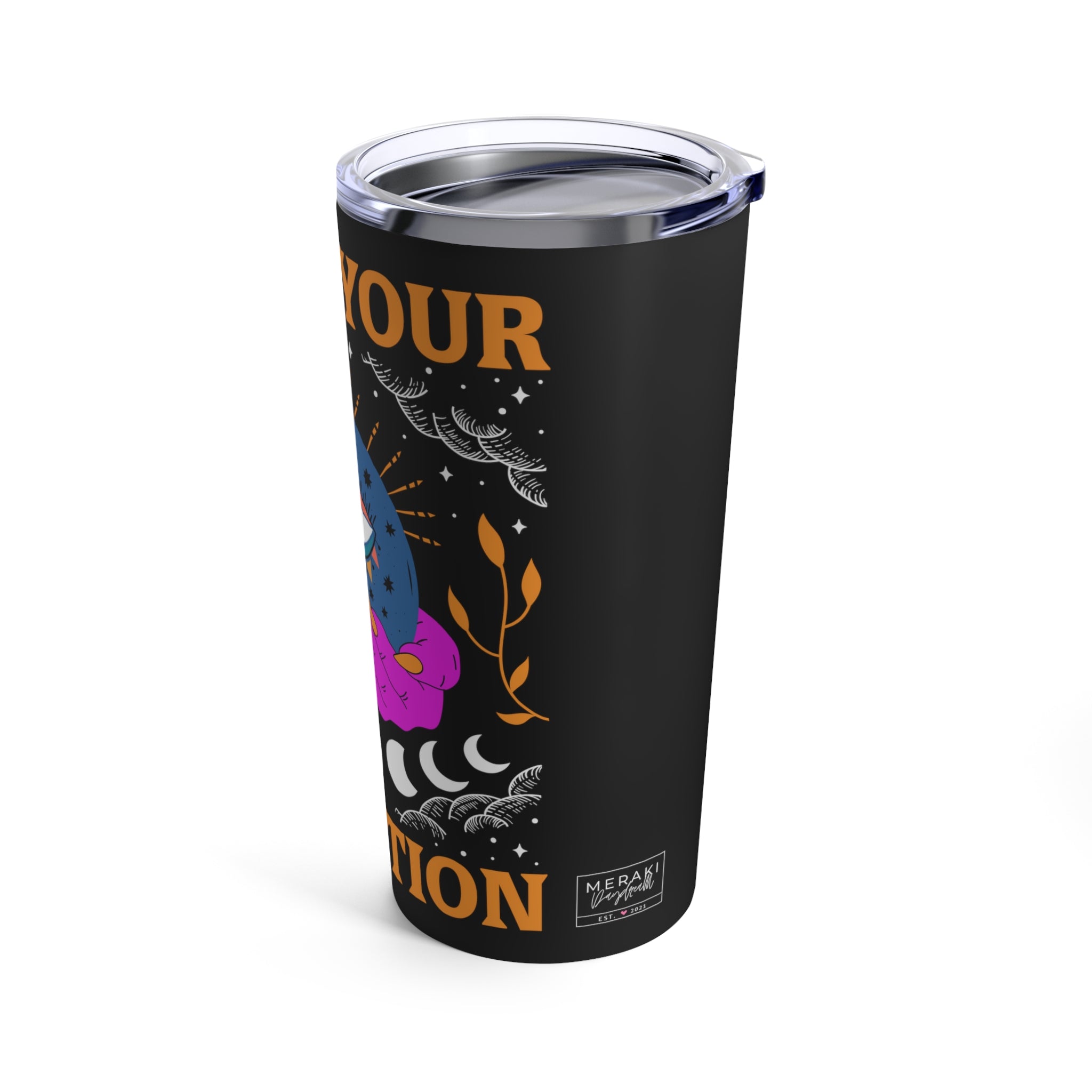 Glossy tumbler with clear lid and bold typography from angled side